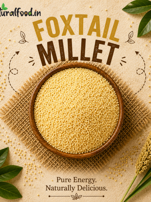 Foxtail Millet-(Fiber Rich, Supports Weight loss)
