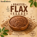 Roasted Flax Seeds (Crispy Roasted Flax Seeds)